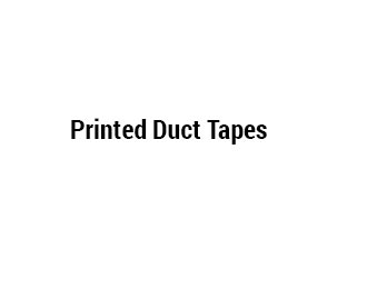 Printed Duct Tapes